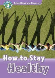 ORD 4 HOW TO STAY HEALTHY