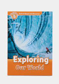 ORD 5 EXPLORING OUR WORLD