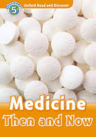 ORD 5 MEDICINE THEN AND NOW