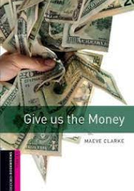 OBW3E START GIVE US THE MONEY